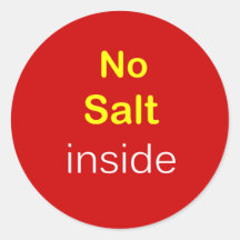 n87 - Food Label ~ NO SALT INSIDE. Stickers