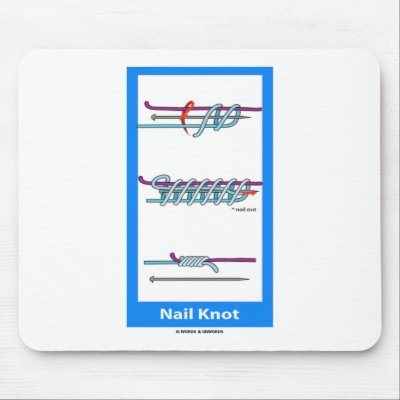 Nail Knot (Knotology Art & Science Of Tying Knots) Mouse Pads by
