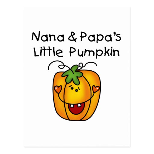Nana and Papa's Little Pumpkin T-shirts Post Card