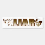 Nancy Pelosi is a Liar Bumper Stickers