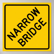 Narrow Bridge Highway Sign Print