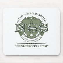 National Sarcasm Society Mousepads