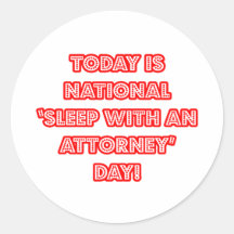 National 'Sleep With an Attorney' Day Stickers