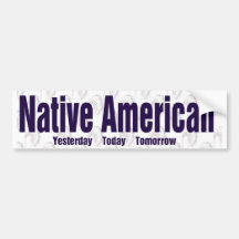 Native american bumper sticker