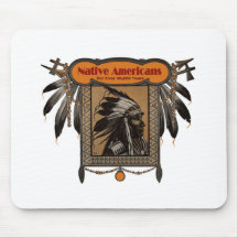 NATIVE AMERICANS For Over 10,000 Years Mouse Pad
