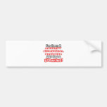 Naughty Biomedical Engineer...Need a Spanking Bumper Sticker