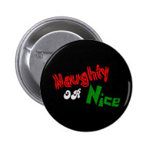 Naughty Or Nice? Button