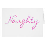 Naughty Pink Greeting Cards