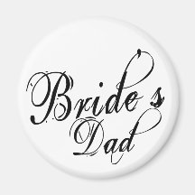 Naughy Grunge Script - Bride's Dad Black Fridge Magnet