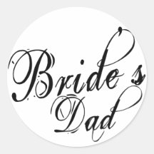 Naughy Grunge Script - Bride's Dad Black Stickers