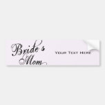 Naughy Grunge Script - Bride's Mum Black Bumper Sticker