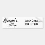 Naughy Grunge Script - Groom's Man Black Bumper Sticker
