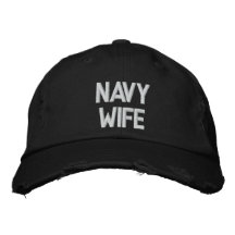 Navy Wife Embroidered Baseball Cap