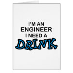 Need a Drink - Engineer Cards