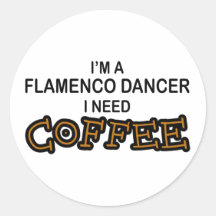Need Coffee - Flamenco Stickers
