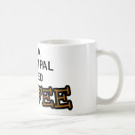 Need Coffee - Principal Mugs