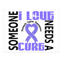 Needs A Cure 4 Stomach Cancer Post Card