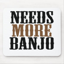 Needs More Banjo Mouse Mats