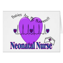 Neonatal Nurse Gift Ideas--Unique Designs Card