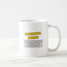 Neonatal Nurse .. You're Impressed Coffee Mug