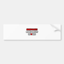 Neonatologists Make Great Lovers Bumper Stickers