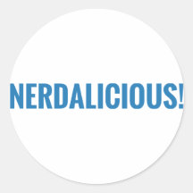 NERDALICIOUS! ROUND STICKER