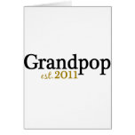 New Grandpop est 2011 Greeting Card
