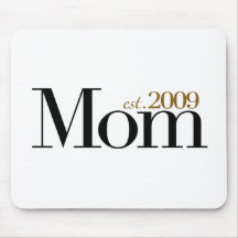 New Mum Est 2009 Mouse Pad
