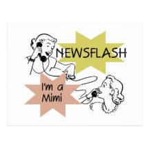 Newsflash I'm a Mimi Tshirts and Gifts Post Card