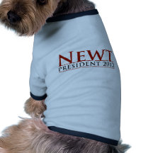 Newt President 2012 Dog Shirt