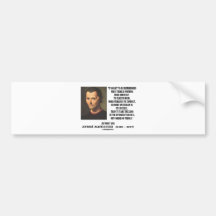 Niccolo Machiavelli New Order Of Things Quote Bumper Sticker