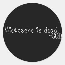 NIETZSCHE IS DEAD - GOD STICKERS