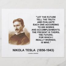 Nikola Tesla Let The Future Tell The Truth Quote Full Color Flyer