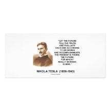Nikola Tesla Let The Future Tell The Truth Quote Rack Card Design