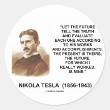 Nikola Tesla Let The Future Tell The Truth Quote Sticker