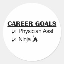 Ninja Career Goals - Physician Asst Stickers