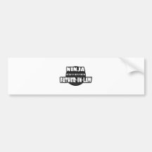 Ninja Father-In-Law Bumper Stickers