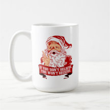 No Believing No Receiving Coffee Mugs