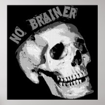 NO Brainer Poster