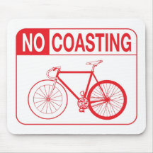 NO COASTING FIXIE MOUSE MAT MOUSE PAD