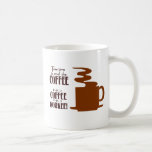 No Coffee No Workee Mugs