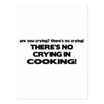 No Crying in Cooking Post Cards