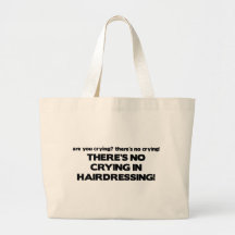 No Crying in Hairdressing Canvas Bags