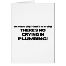 No Crying in Plumbing Cards