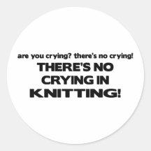 No Crying - Knitting Stickers