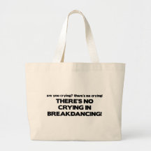 No Cyring - Breakdancing Bag