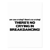 No Cyring - Breakdancing Postcard