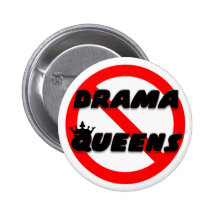 No Drama Queens Buttons