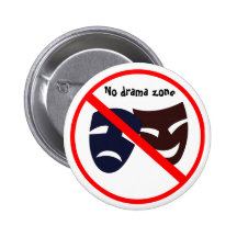 "No drama zone" button