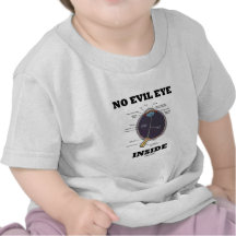 No Evil Eye Inside (Anatomical Eyeball Humour) Tee Shirt